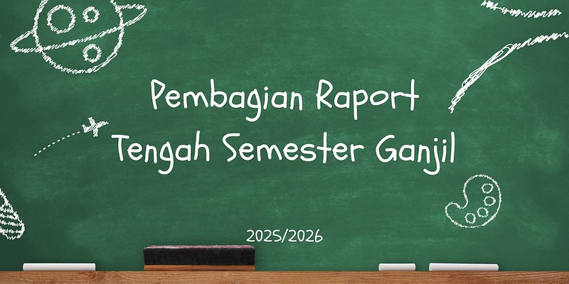 Pembagian Raport Tengah Semester Ganjil 2025/2026