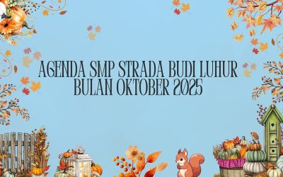AGENDA SMP STRADA BUDI LUHUR BULAN OKTOBER 2025