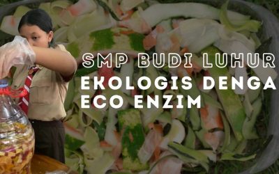 SMP Budi Luhur Ekologis dengan ECO Enzim